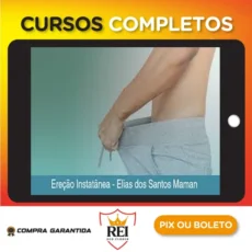 Ereção Instatânea - Elias dos Santos Maman