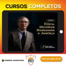 Ética, Direitos Humanos e Justiça - Prof. Victor Sales Pinheiro