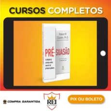 Pré-suasão - Robert B. Cialdini
