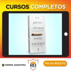 Rápido e Devagar: Duas Formas de Pensar - Daniel Kahneman