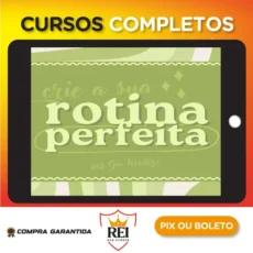 Rotina Perfeita - Giulia Tessitore