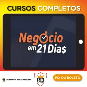 Curso Negócio em 21 Dias - Caio Ferreira