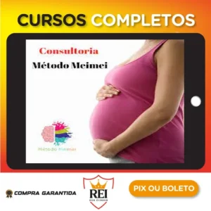 Método Meimei Para Cuidar do Seu Filho - Método Meimei