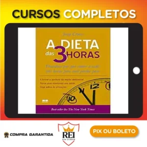 A Dieta das 3 Horas - Jorge Cruise