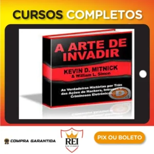 A Arte de Invadir - Kevin Mitnick
