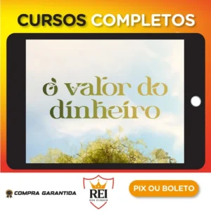 O Valor do Dinheiro + Curso Investidor Completo - H1 Editora - Ícaro de Carvalho