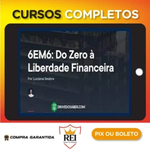 Empiricus: 6Em6 do Zero À Liberdade Financeira - Luciana Seabra