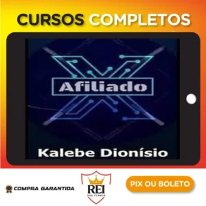 Afiliado X - Kalebe Dionísio