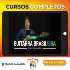 A Guitarra Brasileira - Luciano Magno