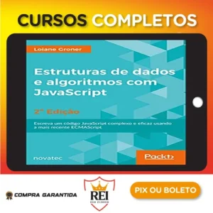 Estrutura de Dados de Algoritmos com Javascript 2ª Edição - Loiane Groner