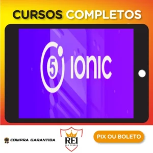 Ionic 5 do Zero Até Publicação - Paulo Rogério Martins Marques