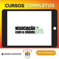 Negociação Com o Cliente de Social Media - Sabrina Bender