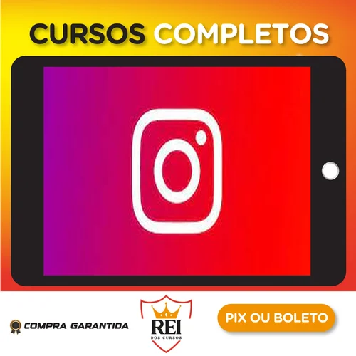 Como Criar Um Perfil Vendedor No Instagram - José Alves Ricardo Santana