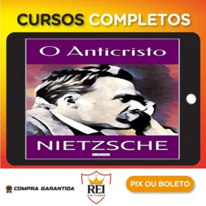 O Anticristo - Friedrich Nietzsche
