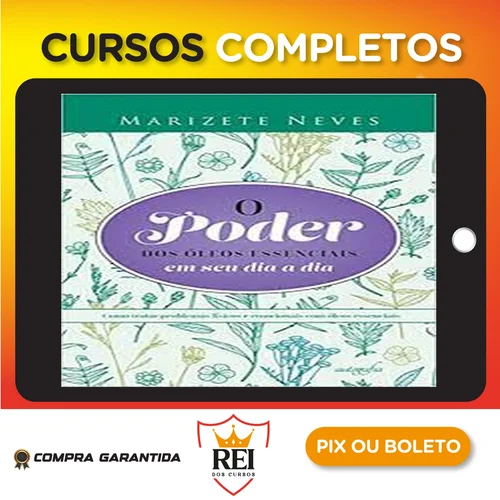 O Poder dos Óleos Essenciais - André Maluf Figueiredo Filho