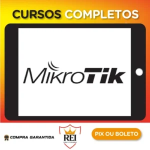 MikroTik para Iniciantes Configuração na Prática - Paulo Oliveira