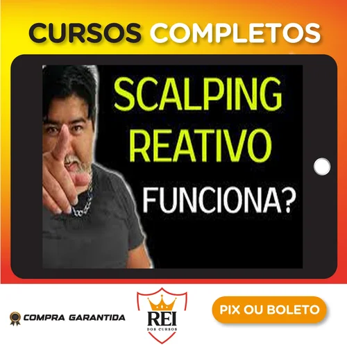 Scalping Reativo, Dólar na Prática - Mendigo Trader