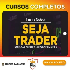 Seja Trader - Lucas Nobre