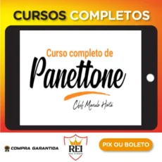 Curso Completo de Panetones - Marcelo Horta