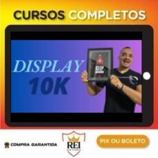 Curso Display 10k – Ney Ads